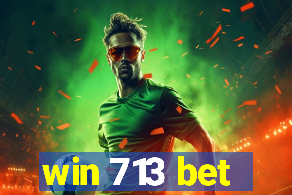 win 713 bet